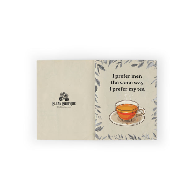 "I Prefer My Tea" Funny Greeting Cards