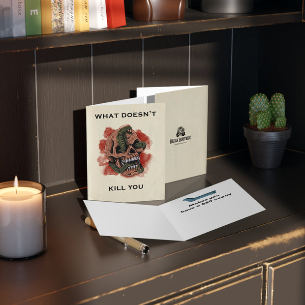 "What Doesn't Kill You" Funny Greeting Cards