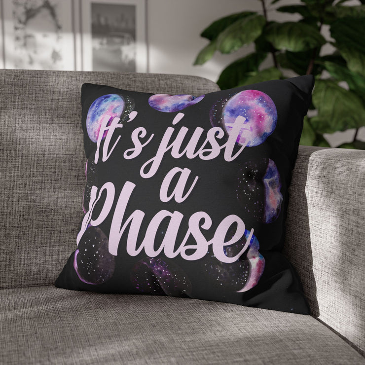 "It's Just a Phase" Throw Pillow