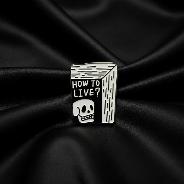"How to Live?" Enamel Lapel Pin