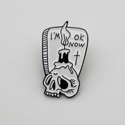 "I'm Ok Now" Gravestone & Skull Enamel Lapel Pin