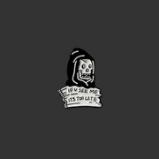 "If U See Me It's Too Late" Grim Reaper Enamel Lapel Pin