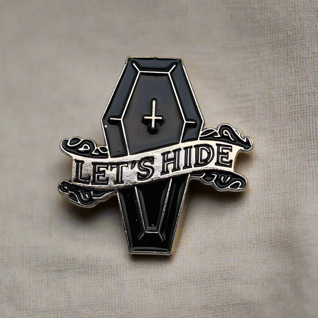 "Let's Hide" Gothic Coffin Enamel Lapel Pin