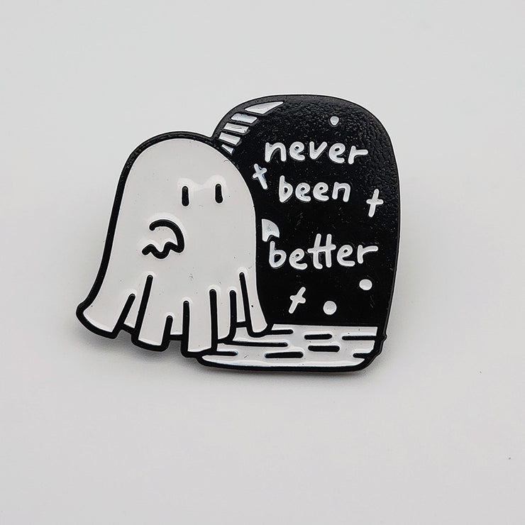 "Never Been Better" Graveyard Ghost Enamel Lapel Pin
